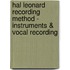 Hal Leonard Recording Method - Instruments & Vocal Recording