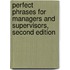 Perfect Phrases for Managers and Supervisors, Second Edition
