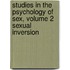 Studies in the Psychology of Sex, Volume 2  Sexual Inversion