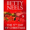 The Fifth Day of Christmas (Betty Neels Collection - Book 9) door Betty Neels