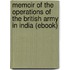 Memoir of the Operations of the British Army in India (Ebook)