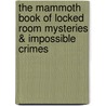 The Mammoth Book of Locked Room Mysteries & Impossible Crimes door Mike Ashley