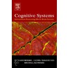 Cognitive Systems - Information Processing Meets Brain Science by Richard G.M. Morris