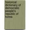 Historical Dictionary of Democratic People's Republic of Korea door James Hoare