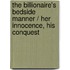 The Billionaire's Bedside Manner / Her Innocence, His Conquest