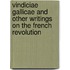 Vindiciae Gallicae and Other Writings on the French Revolution
