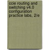 Ccie Routing and Switching V4.0 Configuration Practice Labs, 2/E by Adobe Creative Team
