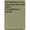 Confessions of an Inquiring Spirit and Some Miscellaneous Pieces door Samuel Taylor Coleridge