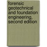 Forensic Geotechnical and Foundation Engineering, Second Edition door Robert Day