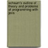 Schaum's Outline of Theory and Problems of Programming with Java