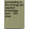 Succeeding In The Nmrcgp Akt (applied Knowledge Test) - 500 Sbas door Williams Mark Williams