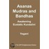 Asanas, Mudras and Bandhas - Awakening Ecstatic Kundalini (Ebook)