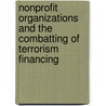Nonprofit Organizations and the Combatting of Terrorism Financing door Emile Van Der Does De Willebois
