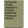 Nonsense Novels (Webster's Chinese Traditional Thesaurus Edition) door Inc. Icon Group International