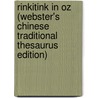 Rinkitink in Oz (Webster's Chinese Traditional Thesaurus Edition) door Inc. Icon Group International