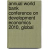 Annual World Bank Conference on Development Economics 2010, Global door Justin Yifu Lin