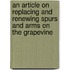 An Article on Replacing and Renewing Spurs and Arms on the Grapevine