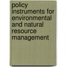 Policy Instruments for Environmental and Natural Resource Management by Thomas Professor Sterner