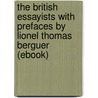 The British Essayists with Prefaces by Lionel Thomas Berguer (Ebook) door Various Authors