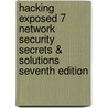 Hacking Exposed 7 Network Security Secrets & Solutions Seventh Edition door Stuart Mcclure