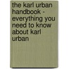 The Karl Urban Handbook - Everything You Need to Know About Karl Urban door Emily Smith