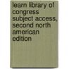Learn Library of Congress Subject Access, Second North American Edition by Ganendran Jacki