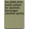 The 2009-2014 World Outlook for Alcoholic Beverages (Distilled Spirits) door Inc. Icon Group International