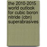 The 2010-2015 World Outlook for Cubic Boron Nitride (Cbn) Superabrasives door Inc. Icon Group International