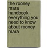 The Rooney Mara Handbook - Everything You Need to Know About Rooney Mara door Emily Smith