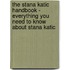 The Stana Katic Handbook - Everything You Need to Know About Stana Katic