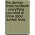 The Damian Lewis Handbook - Everything You Need to Know About Damian Lewis