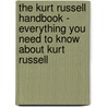 The Kurt Russell Handbook - Everything You Need to Know About Kurt Russell door Emily Smith