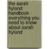 The Sarah Hyland Handbook - Everything You Need to Know About Sarah Hyland