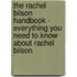 The Rachel Bilson Handbook - Everything You Need to Know About Rachel Bilson