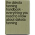 The Dakota Fanning Handbook - Everything You Need to Know About Dakota Fanning