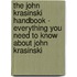 The John Krasinski Handbook - Everything You Need to Know About John Krasinski