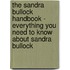 The Sandra Bullock Handbook - Everything You Need to Know About Sandra Bullock