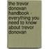 The Trevor Donovan Handbook - Everything You Need to Know About Trevor Donovan