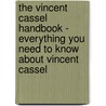 The Vincent Cassel Handbook - Everything You Need to Know About Vincent Cassel door Emily Smith