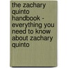 The Zachary Quinto Handbook - Everything You Need to Know About Zachary Quinto by Emily Smith