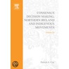 Consensus Decision Making, Northern Ireland and Indigenous Movements, Volume 24 door Patrick G. Coy