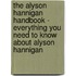 The Alyson Hannigan Handbook - Everything You Need to Know About Alyson Hannigan