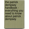 The Patrick Dempsey Handbook - Everything You Need to Know About Patrick Dempsey door Emily Smith