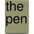 The Pen