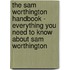 The Sam Worthington Handbook - Everything You Need to Know About Sam Worthington