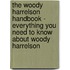 The Woody Harrelson Handbook - Everything You Need to Know About Woody Harrelson