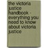 The Victoria Justice Handbook - Everything You Need to Know About Victoria Justice