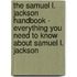 The Samuel L. Jackson Handbook - Everything You Need to Know About Samuel L. Jackson
