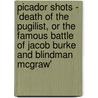 Picador Shots - 'Death Of The Pugilist, Or The Famous Battle Of Jacob Burke And Blindman Mcgraw' by Daniel Mason