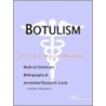 Botulism - a Medical Dictionary, Bibliography, and Annotated Research Guide to Internet References door Icon Health Publications